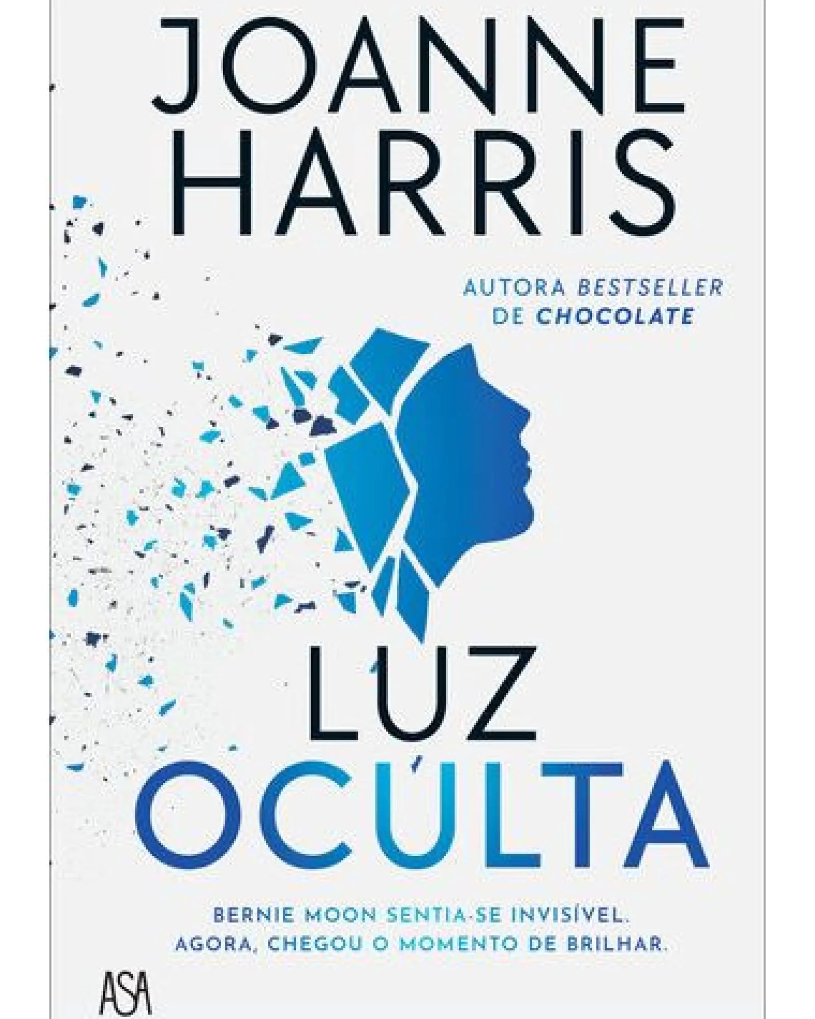 Online Asa Luz Oculta de Joanne Harris