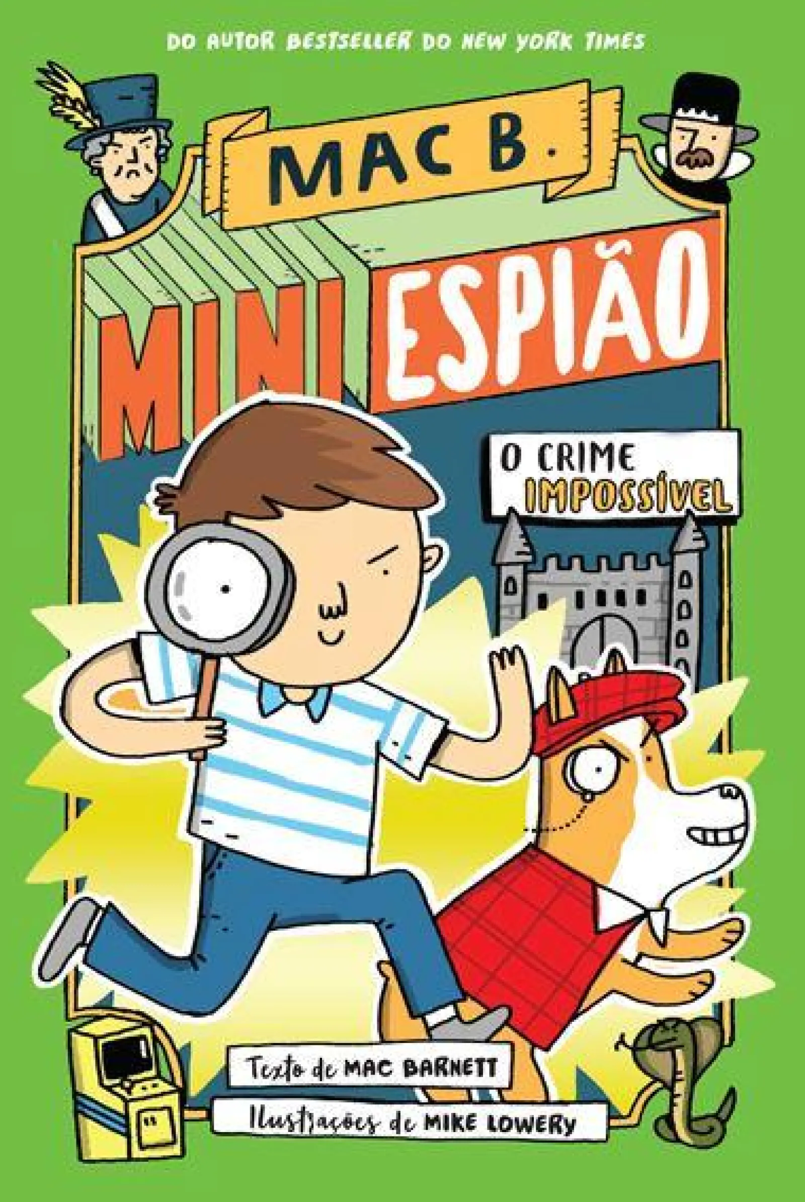 Gailivro Mac B. Mini Espião N.º 2 de Mac Barnett - O Crime Impossível