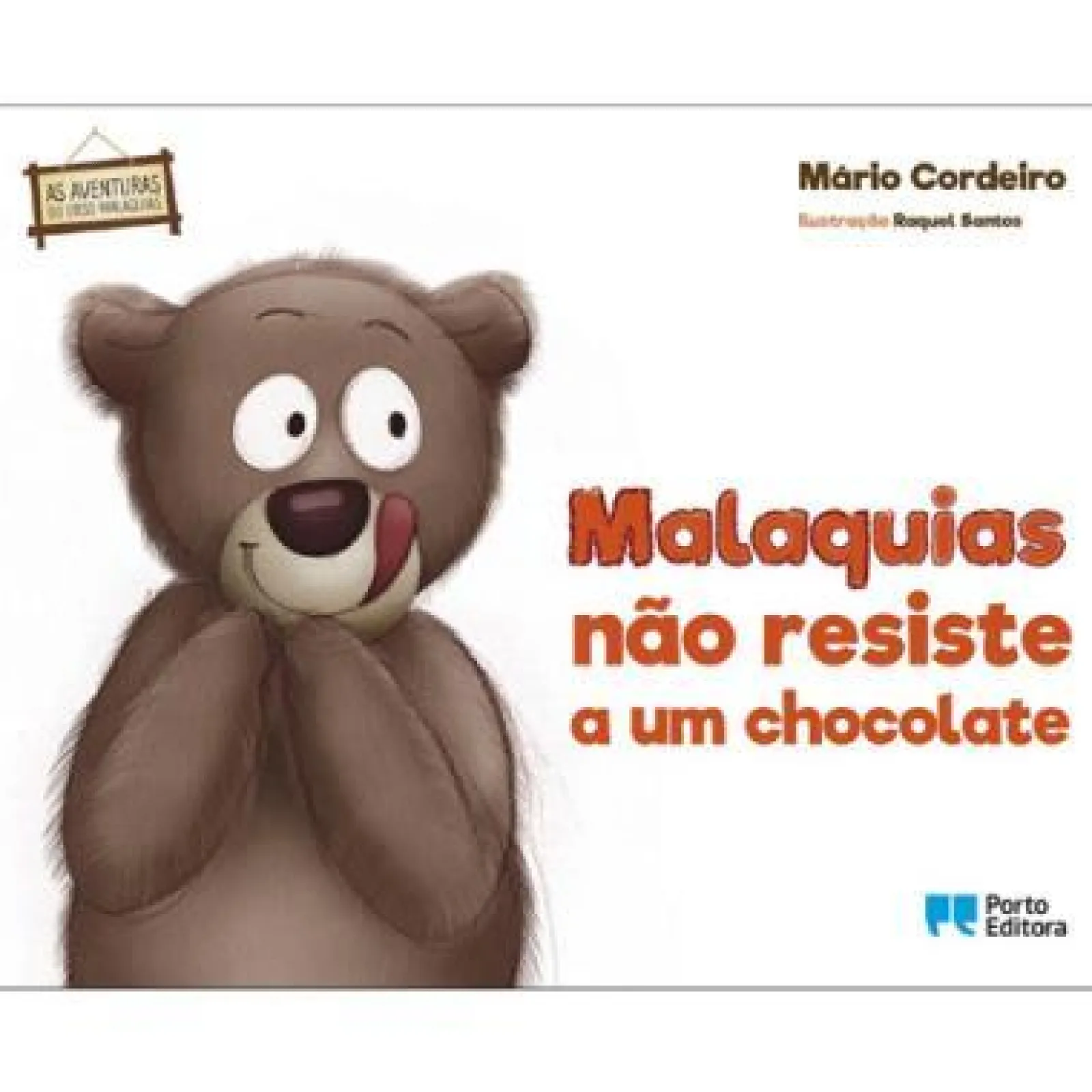 Porto Editora Malaquias Não Resiste a um Chocolate de Mário Cordeiro