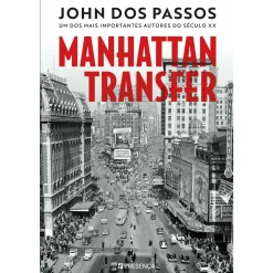 Sale Presença Manhattan Transfer de John dos Passos