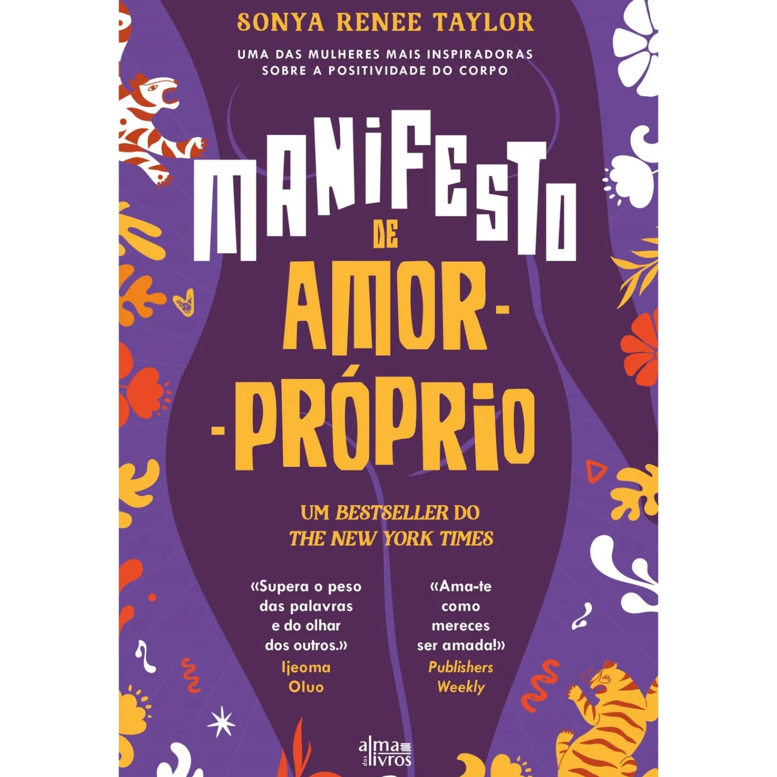 Alma Dos Livros Manifesto de Amor-Próprio de Sonya Renee Taylor