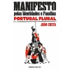 Best Ideias De Ler Manifesto Pelas Identidades e Famílias de João Costa