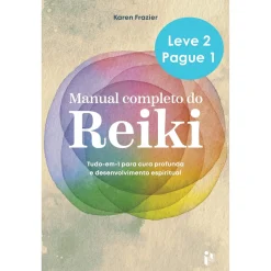 Outlet Sem Marca Manual Completo do Reiki | Sente o Teu Corpo de Karen Frazier e Danah Mor