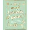 Fábula Manual de Habilidades Esquecidas de Elaine Batiste e Natalie Crowley