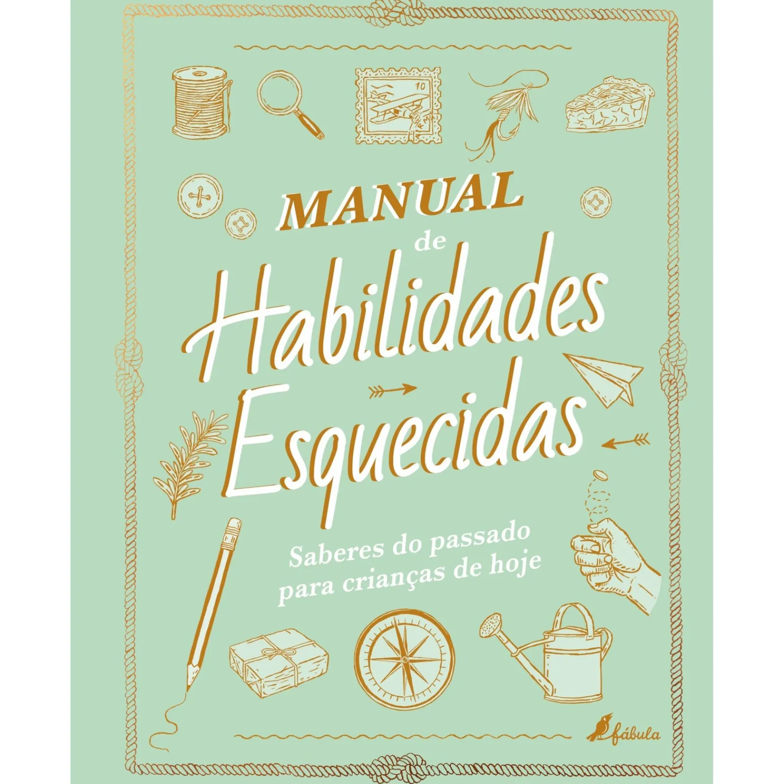 Fábula Manual de Habilidades Esquecidas de Elaine Batiste e Natalie Crowley