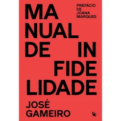 Av Liberdade Manual de Infidelidade de José Gameiro