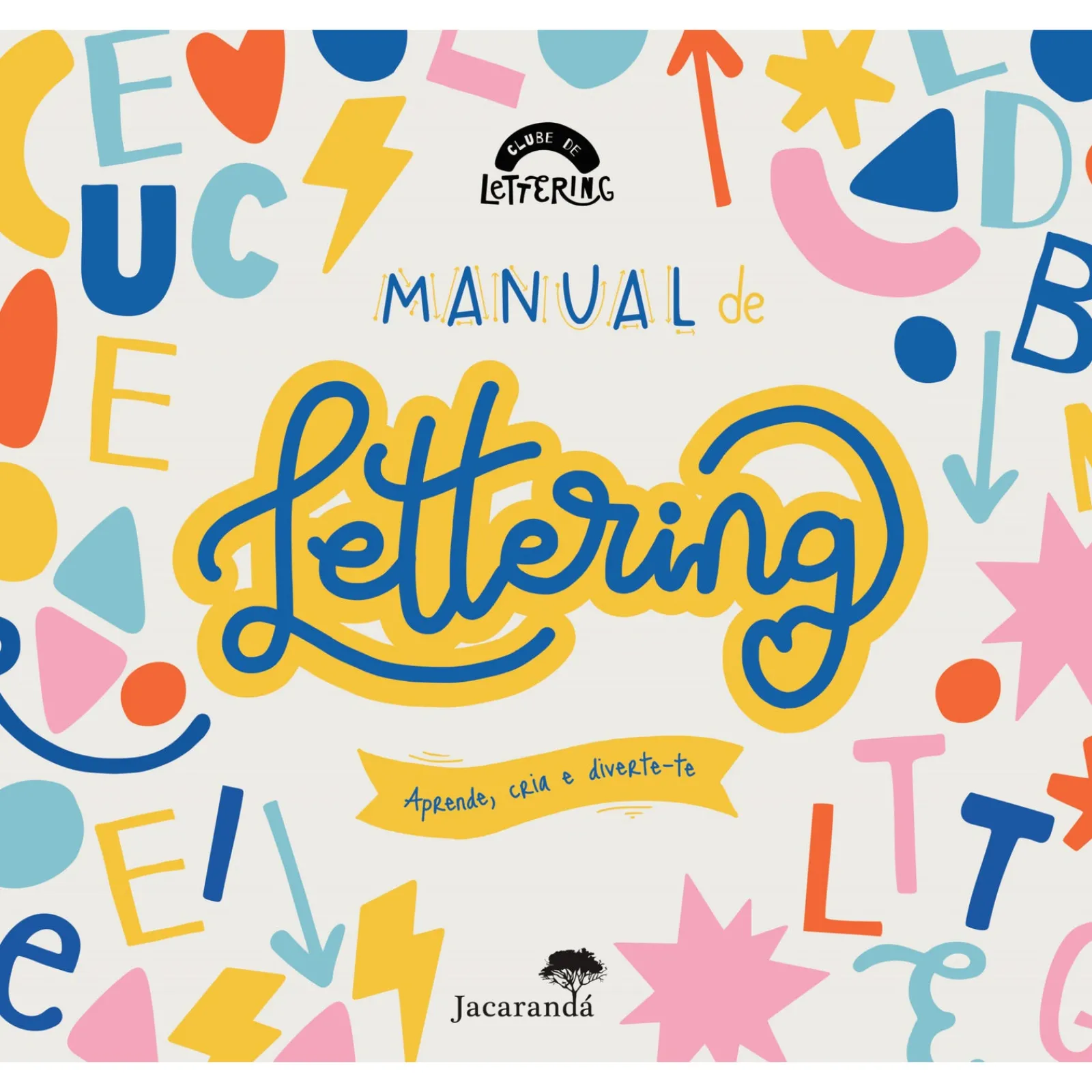 Outlet Jacarandá Manual de Lettering - Aprende, Cria e Diverte-Te de Gemma Muñoz Iranzo