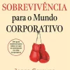 Discount Influência Manual de Sobrevivência para o Mundo Corporativo de Joana Garoupa
