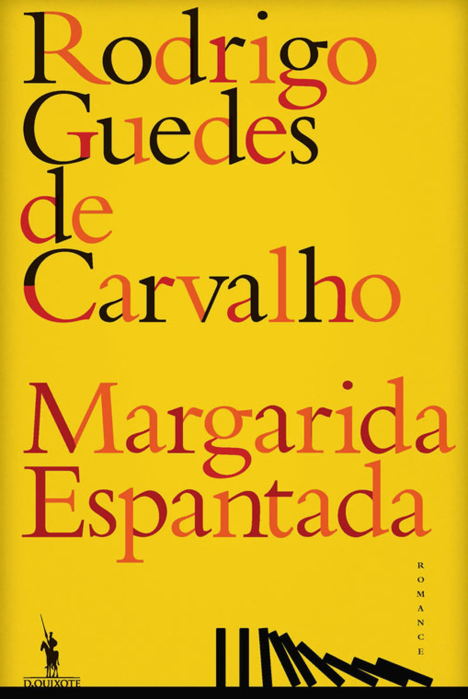 Dom Quixote Margarida Espantada de Rodrigo Guedes de Carvalho