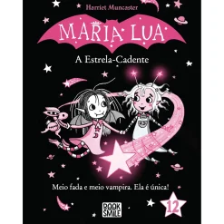 Booksmile Maria Lua Nº 12 - A Estrela-cadente de Harriet Muncaster