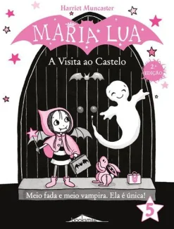Note! Online Maria Lua N.º 5 de Harriet Muncaster - A Visita ao Castelo (2ª Edição)