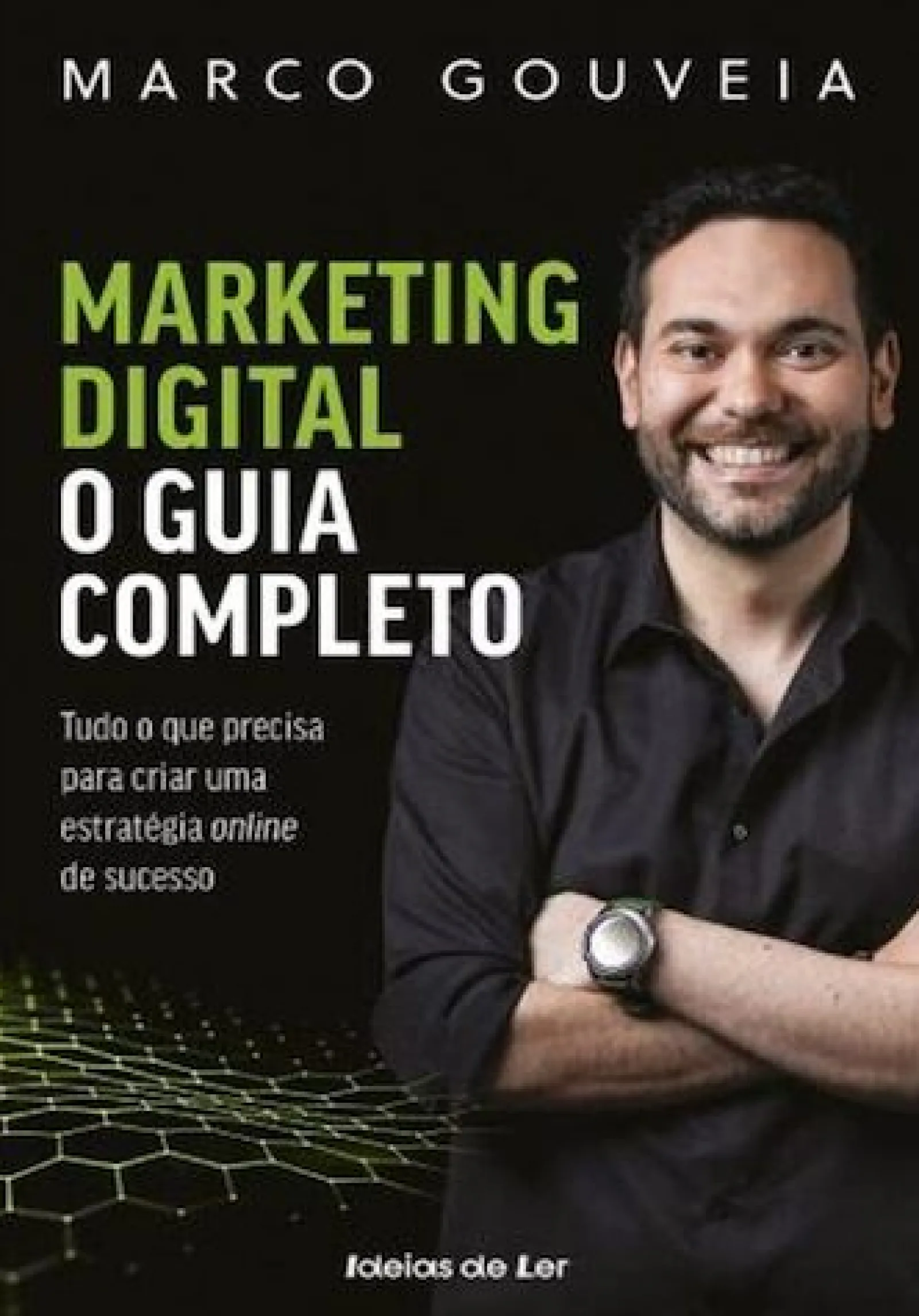 Sale Ideias De Ler Marketing Digital - o Guia Completo de Marco Gouveia