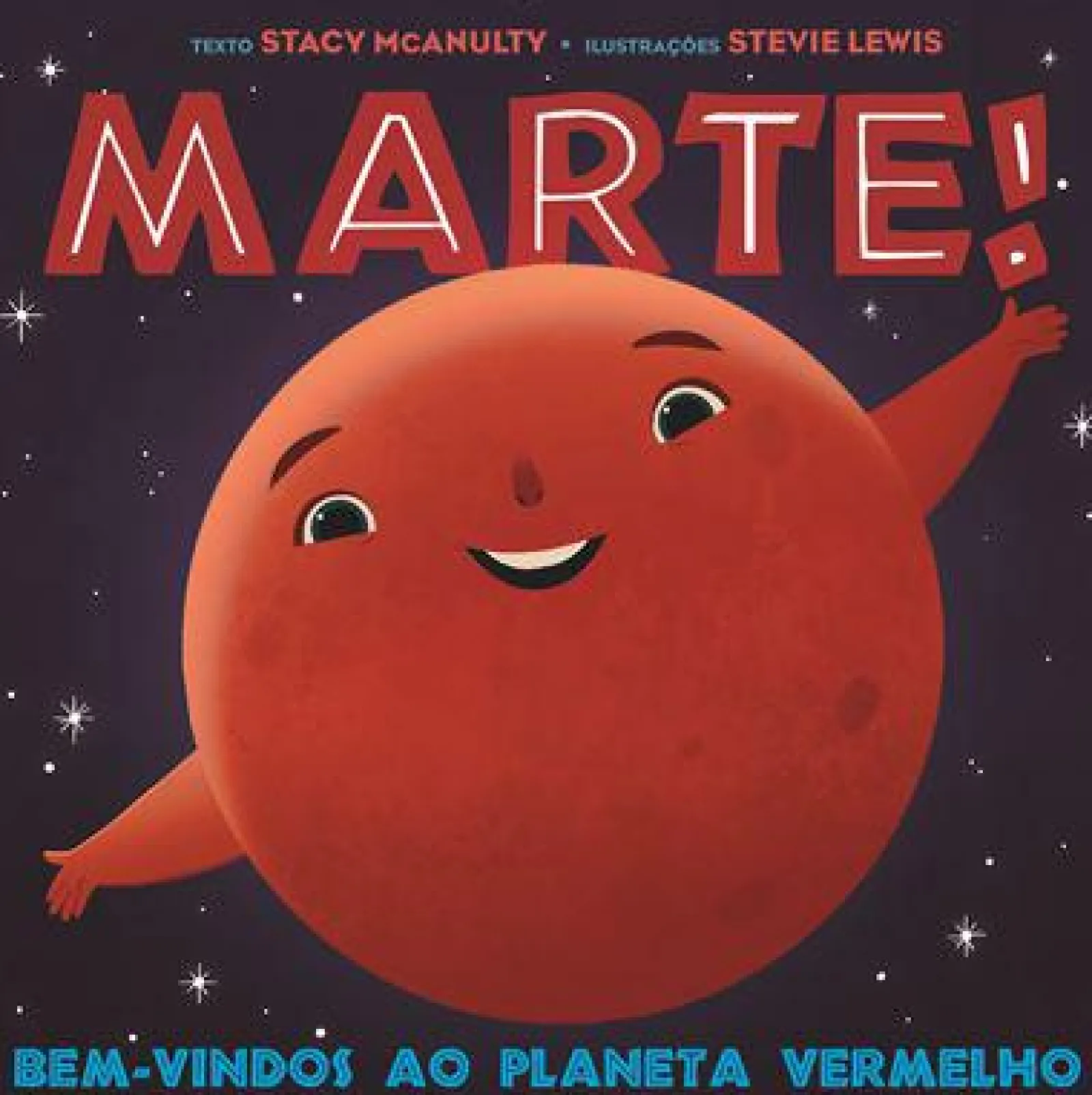 Booksmile Marte! de Stacy McAnulty - Bem-vindos ao Planeta Vermelho