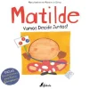 Sale Fábula Matilde - Vamos Decidir Juntos! de Mary Katherine Martins e Silva - Nº 13