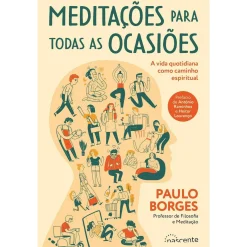 New Nascente Meditações para Todas as Ocasiões de Paulo Borges