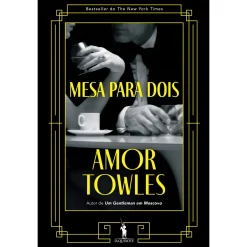 Dom Quixote Mesa para Dois de Amor Towles
