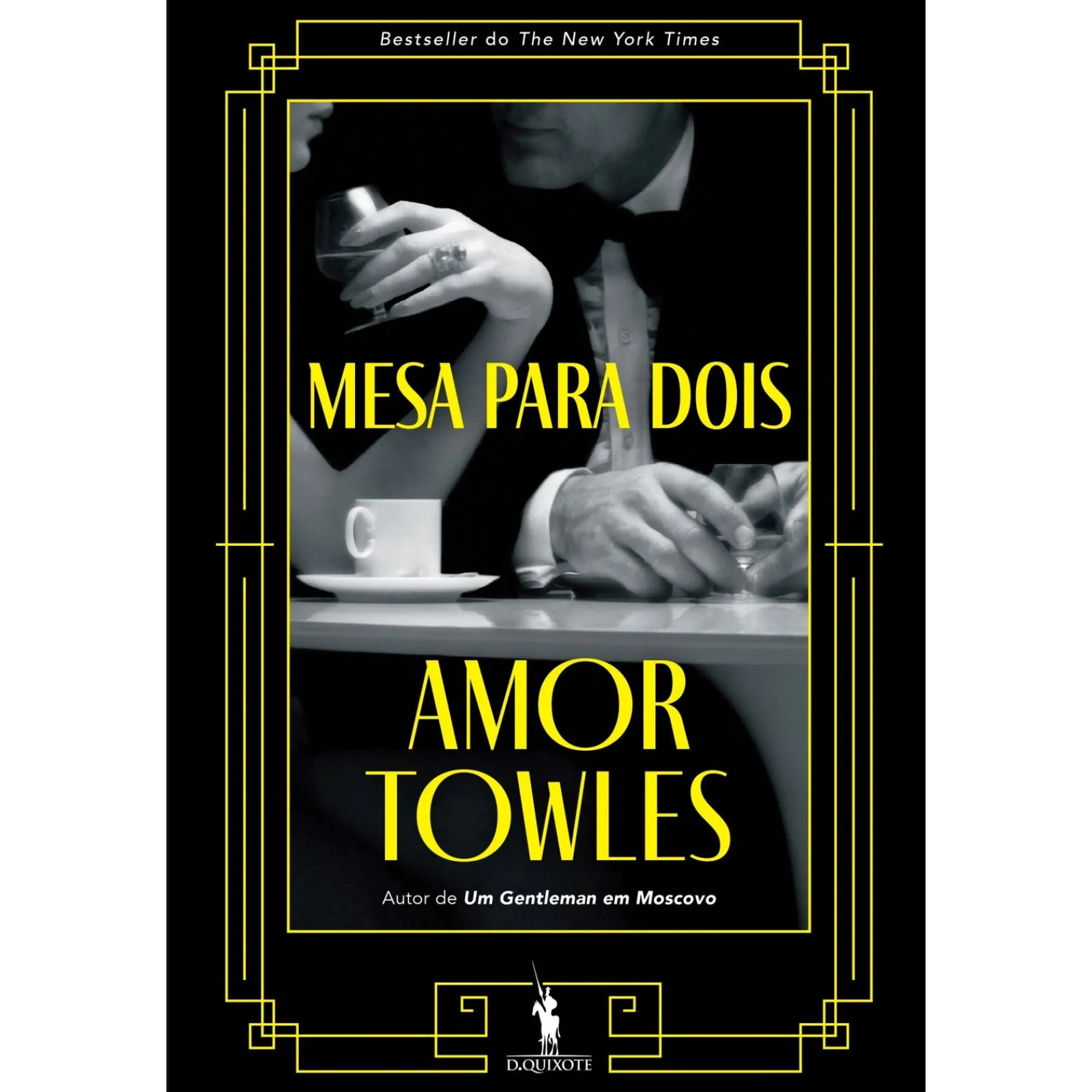 Dom Quixote Mesa para Dois de Amor Towles