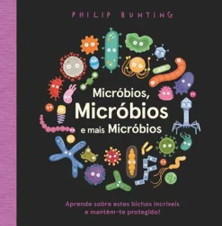 Sale Booksmile Micróbios, Micróbios e Mais Micróbios de Philip Bunting