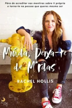 Lua De Papel Miúda, Deixa-te de M*rdas de Rachel Hollis