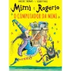 Online Gradiva Mimi e Rogério - o Computador da Mimi de Valerie Thomas e Korky Paul