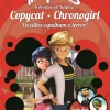Booksmile Miraculous: as Aventuras de Ladybug 2 de Vários Autores - Copycat e Chronogirl - os Vilões Espalham o Terror! (4ª Edição)