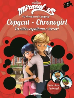 Booksmile Miraculous: as Aventuras de Ladybug 2 de Vários Autores - Copycat e Chronogirl - os Vilões Espalham o Terror! (4ª Edição)