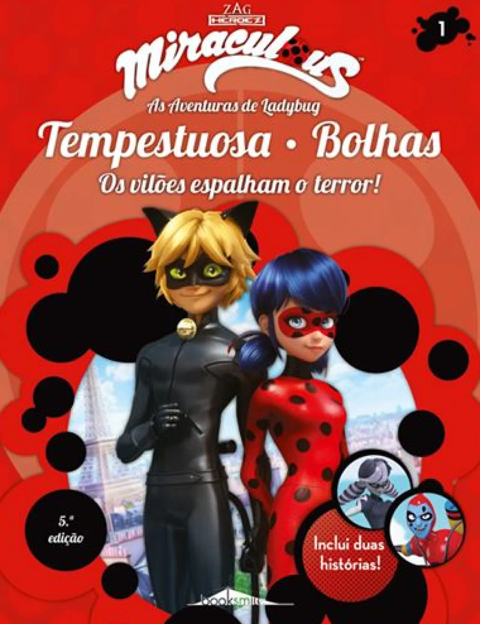 Clearance Booksmile Miraculous: as Aventuras de Ladybug 1 de Vários Autores - Tempestuosa e Bolhas - os Vilões Espalham o Terror! (5ª Edição)