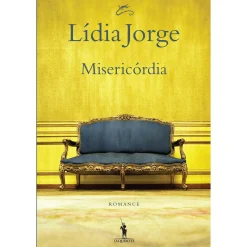 Sale Dom Quixote Misericórdia de Lídia Jorge