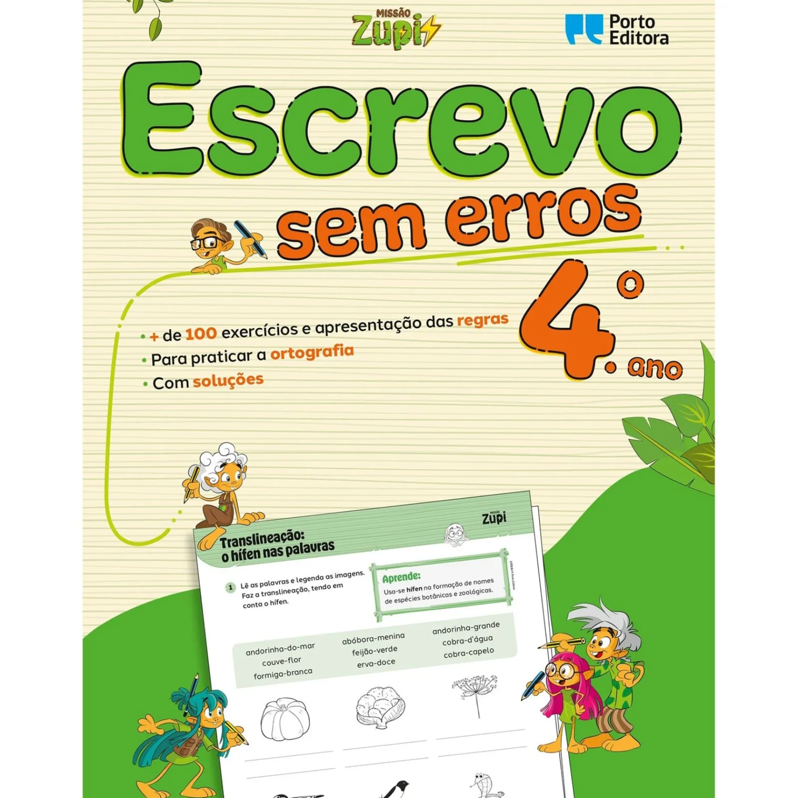 Outlet Note! Online Missão Zupi - Escrevo sem Erros - Português - 4.º Ano - Exercícios para Praticar a Ortografia