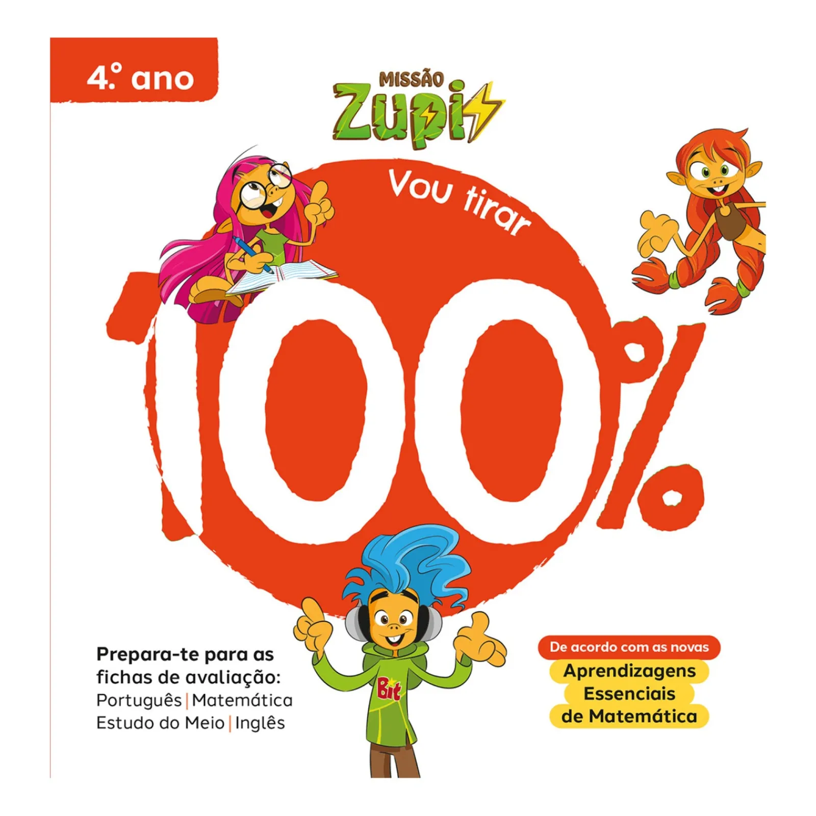 Note! Online Missão Zupi - Vou Tirar 100% - 4.º Ano - Prepara-Te para as Fichas de Avaliação: Português, Matemática, Estudo do Meio e Inglês