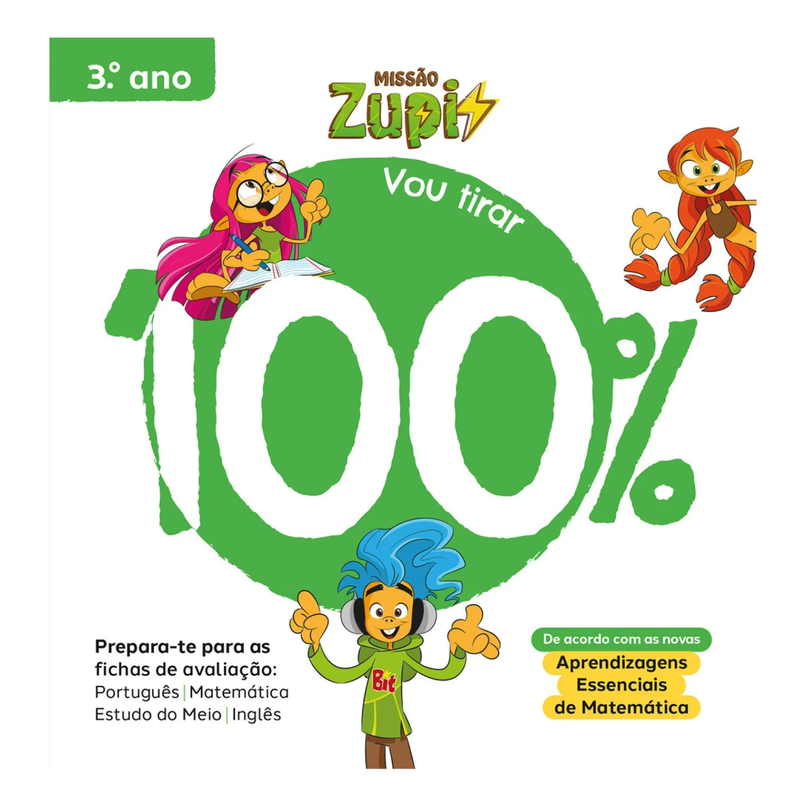 Discount Note! Online Missão Zupi - Vou Tirar 100% - 3.º Ano - Prepara-Te para as Fichas de Avaliação: Português, Matemática, Estudo do Meio e Inglês