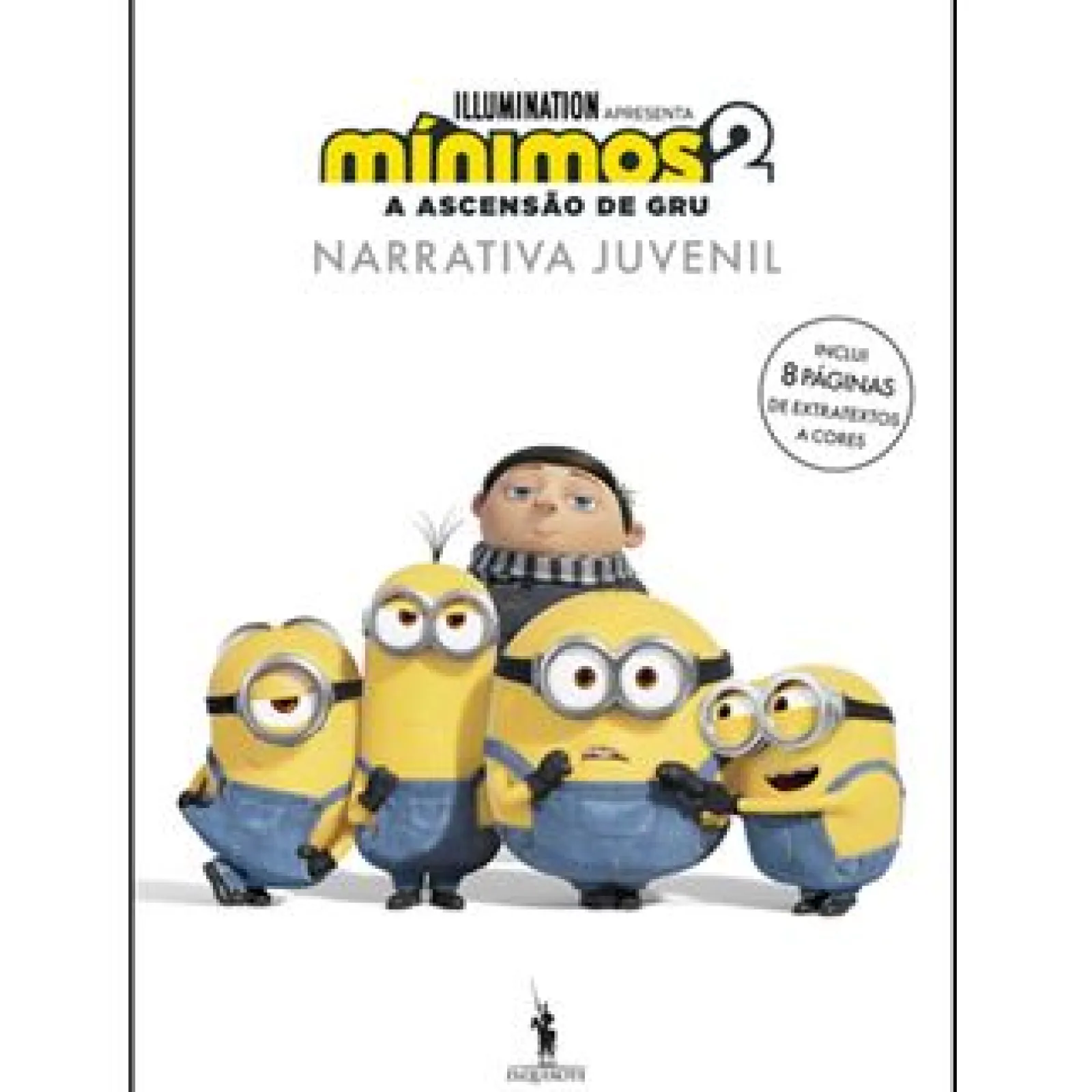 Dom Quixote Mínimos 2 - A Ascensão de Gru - Narrativa Juvenil de Vários Autores