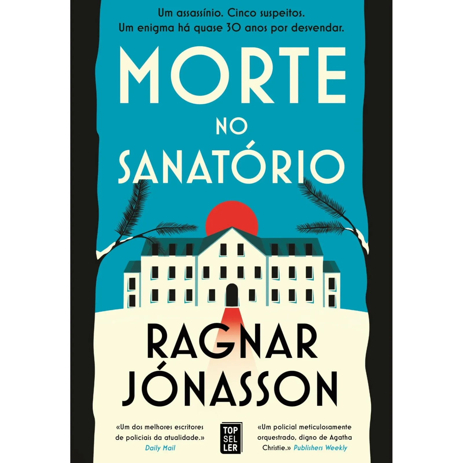 Topseller Morte no Sanatório de Ragnar Jónasson