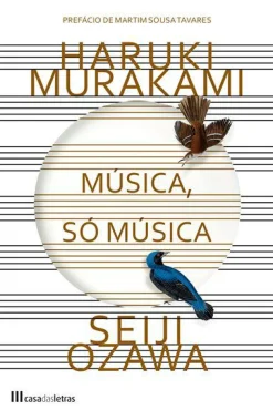 Casa Das Letras Música, Só Música de Haruki Murakami e Seiji Ozawa