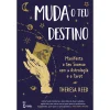 Farol Muda o Teu Destino de Theresa Reed