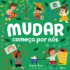 Lilliput Mudar Começa por Nós de Sophie Beer