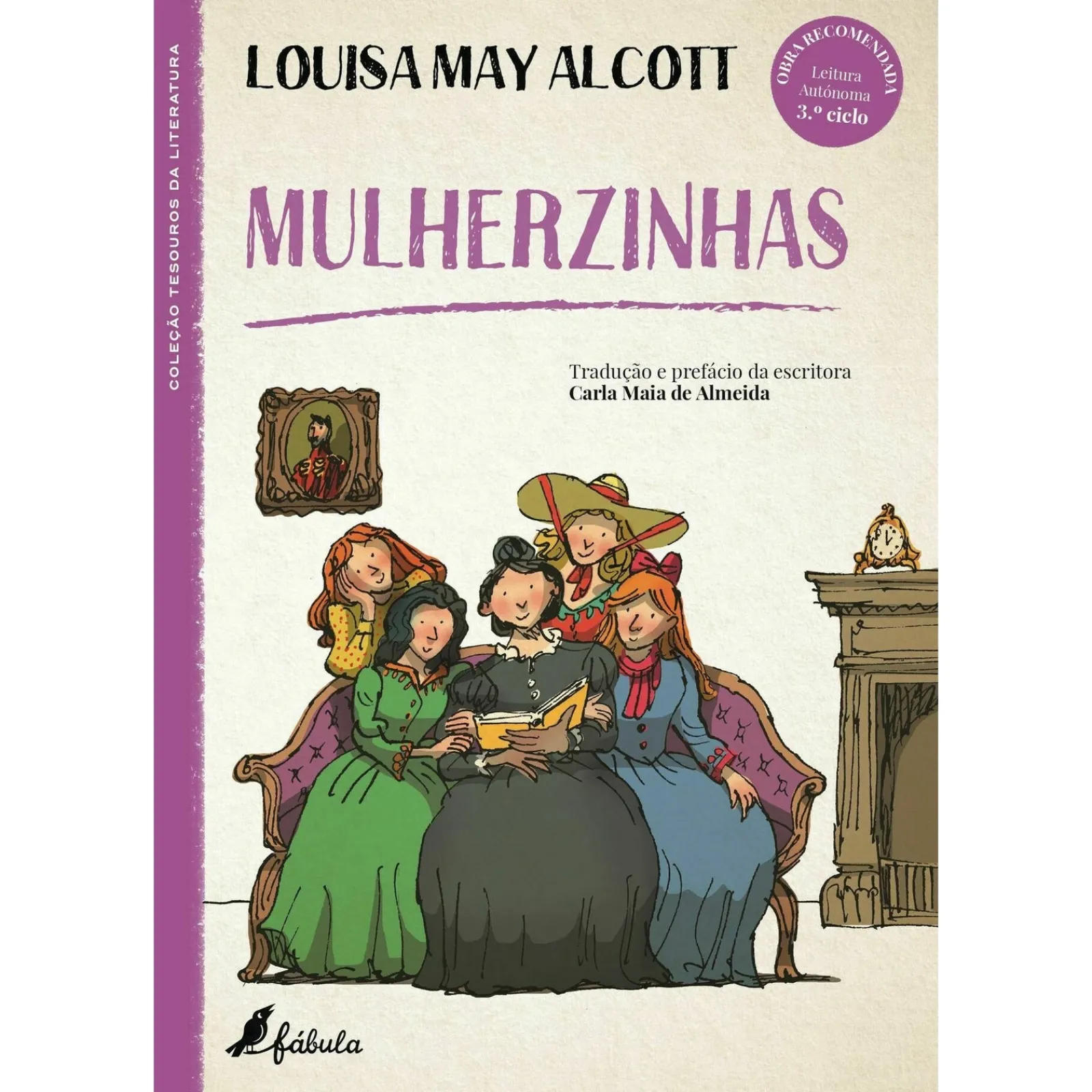 Fábula Mulherzinhas de Louisa May Alcott;