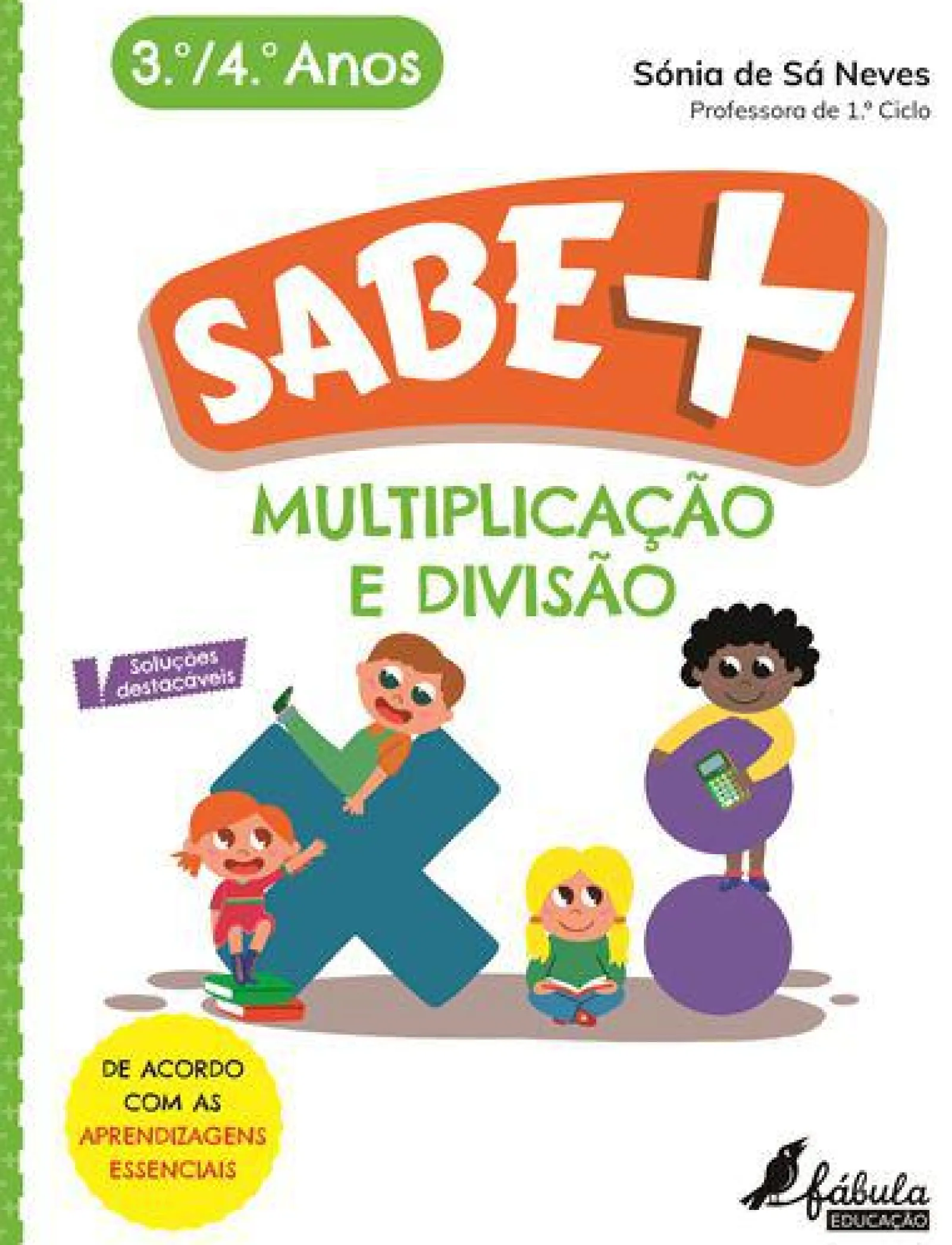 Hot Fábula Educação Multiplicação e Divisão - 3.º e 4.º Anos de Sónia de Sá Neves