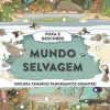 New Booksmile Mundo Selvagem de Camilla de la Bédoyère - Puxa e Descobre
