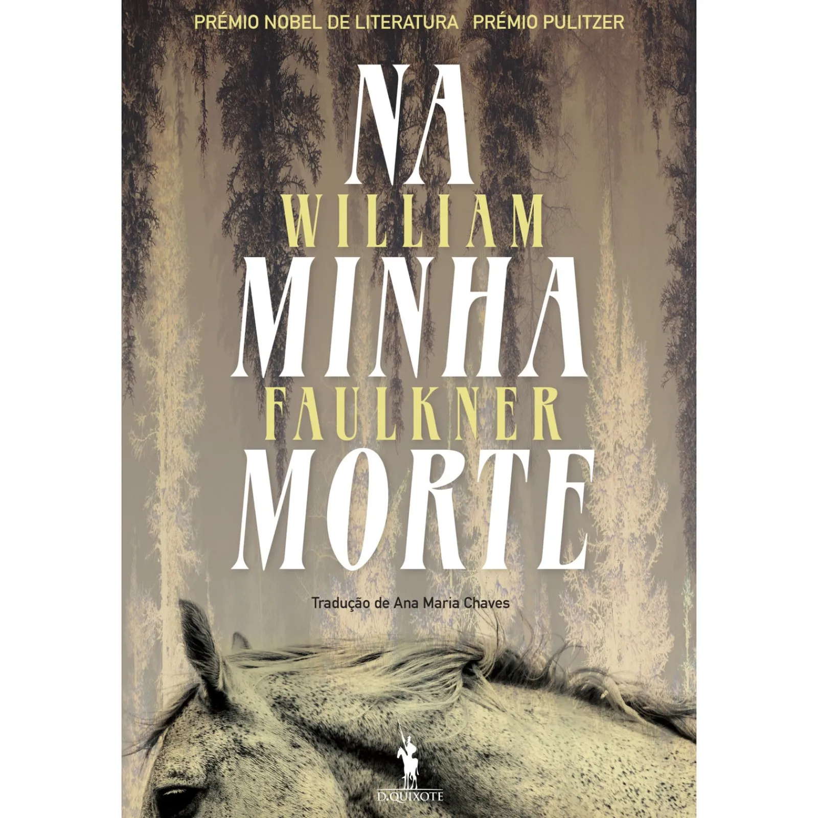 Clearance Dom Quixote Na Minha Morte de William Faulkner