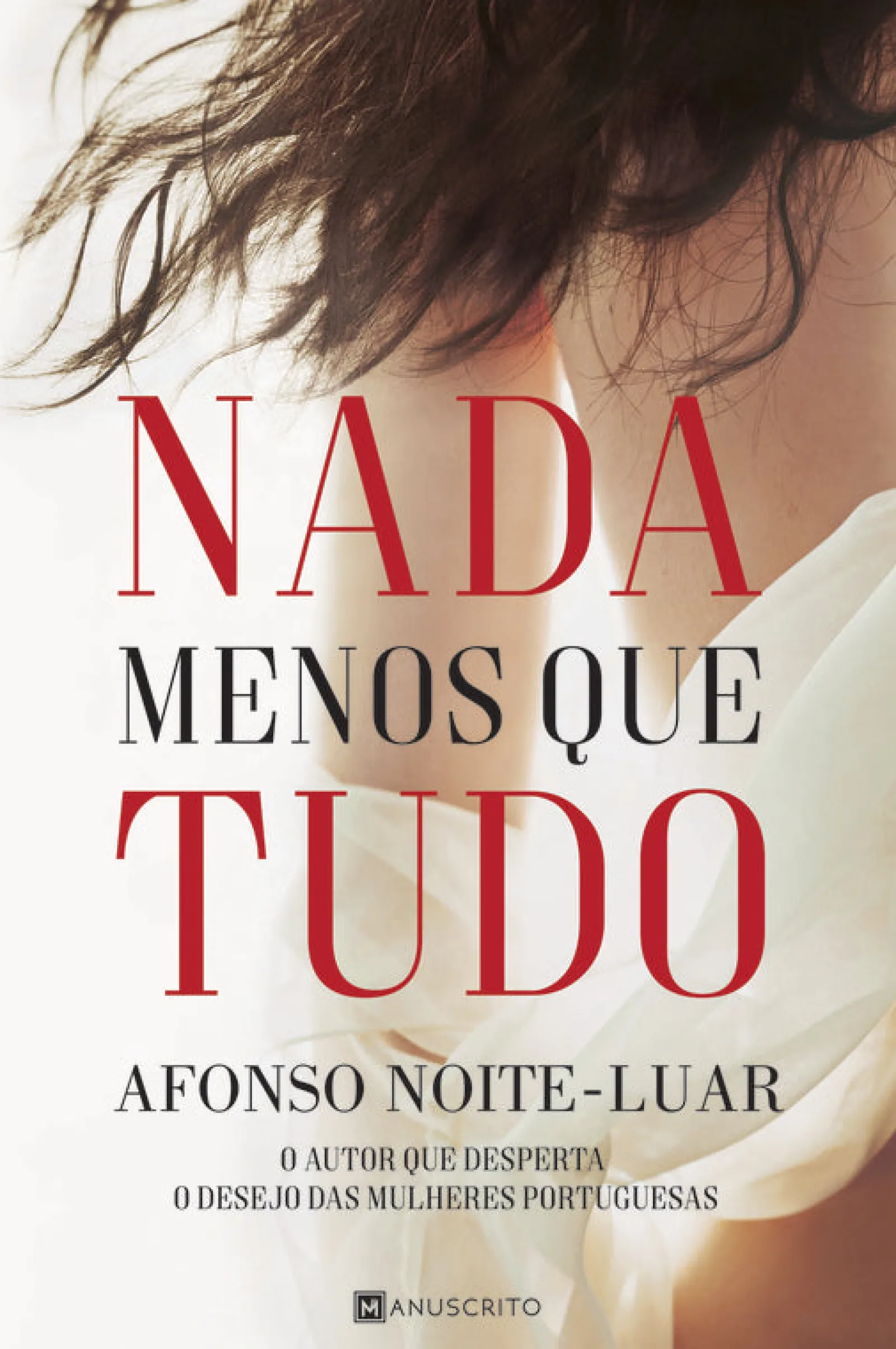 Outlet Manuscrito Nada Menos que Tudo de Afonso Noite-Luar