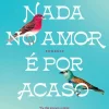 Lua De Papel Nada no Amor é por Acaso de Eduardo Sá