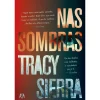 Online Asa Nas Sombras de Tracy Sierra