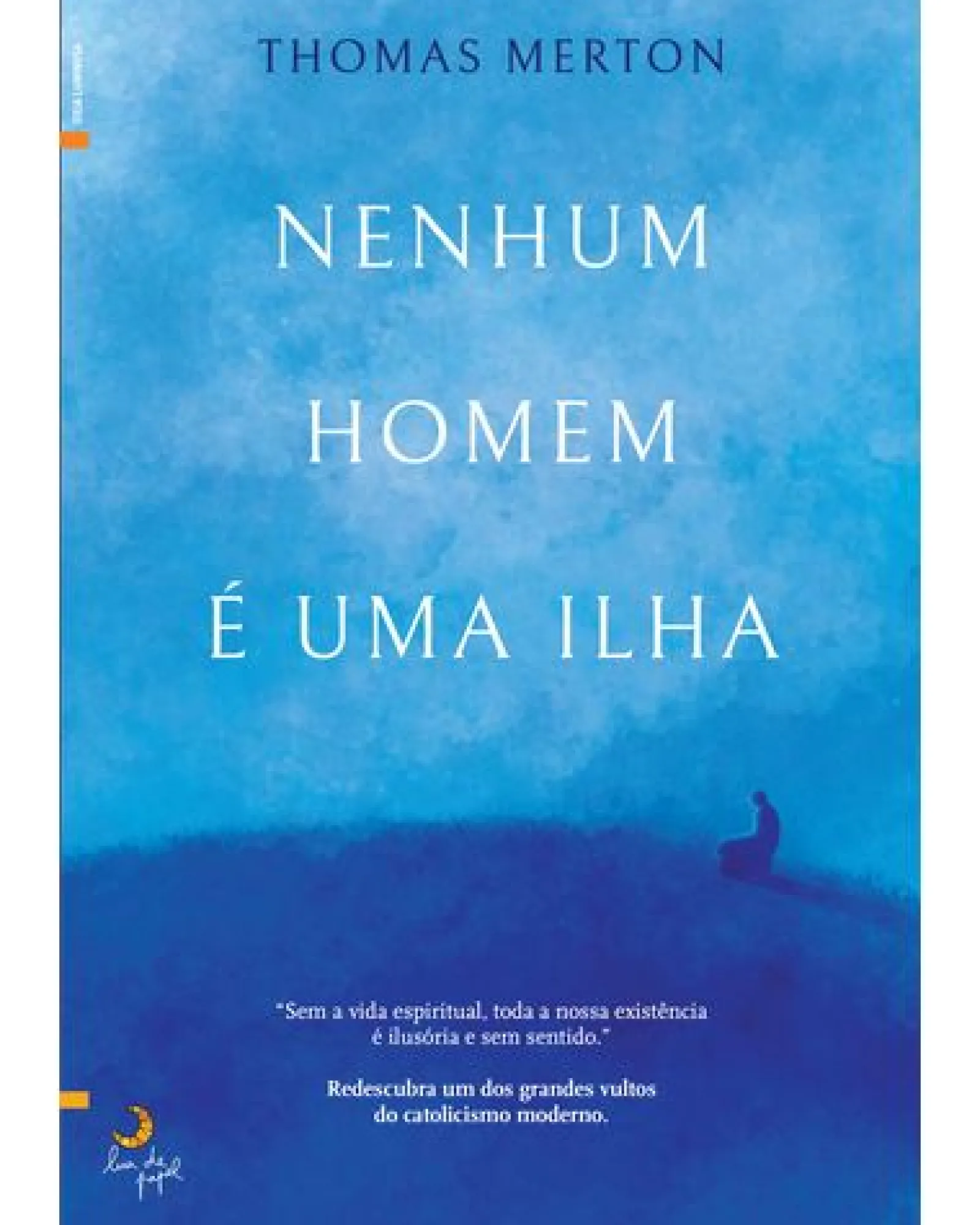 Discount Lua De Papel Nenhum Homem é uma Ilha de Thomas Merton