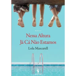 Dom Quixote Nessa Altura Já Cá Não Estamos de Lolla Mascarell