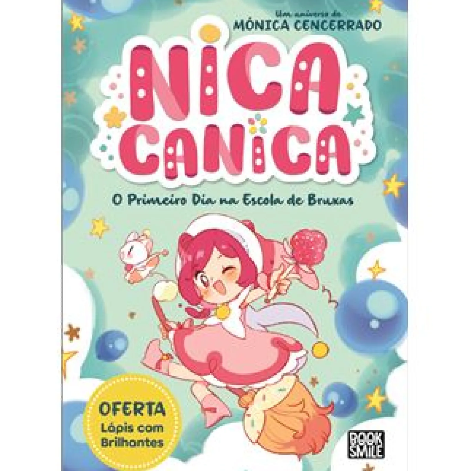 Booksmile Nica Canica - o Primeiro Dia na Escola de Bruxas de Mónica Cencerrado - Número 1