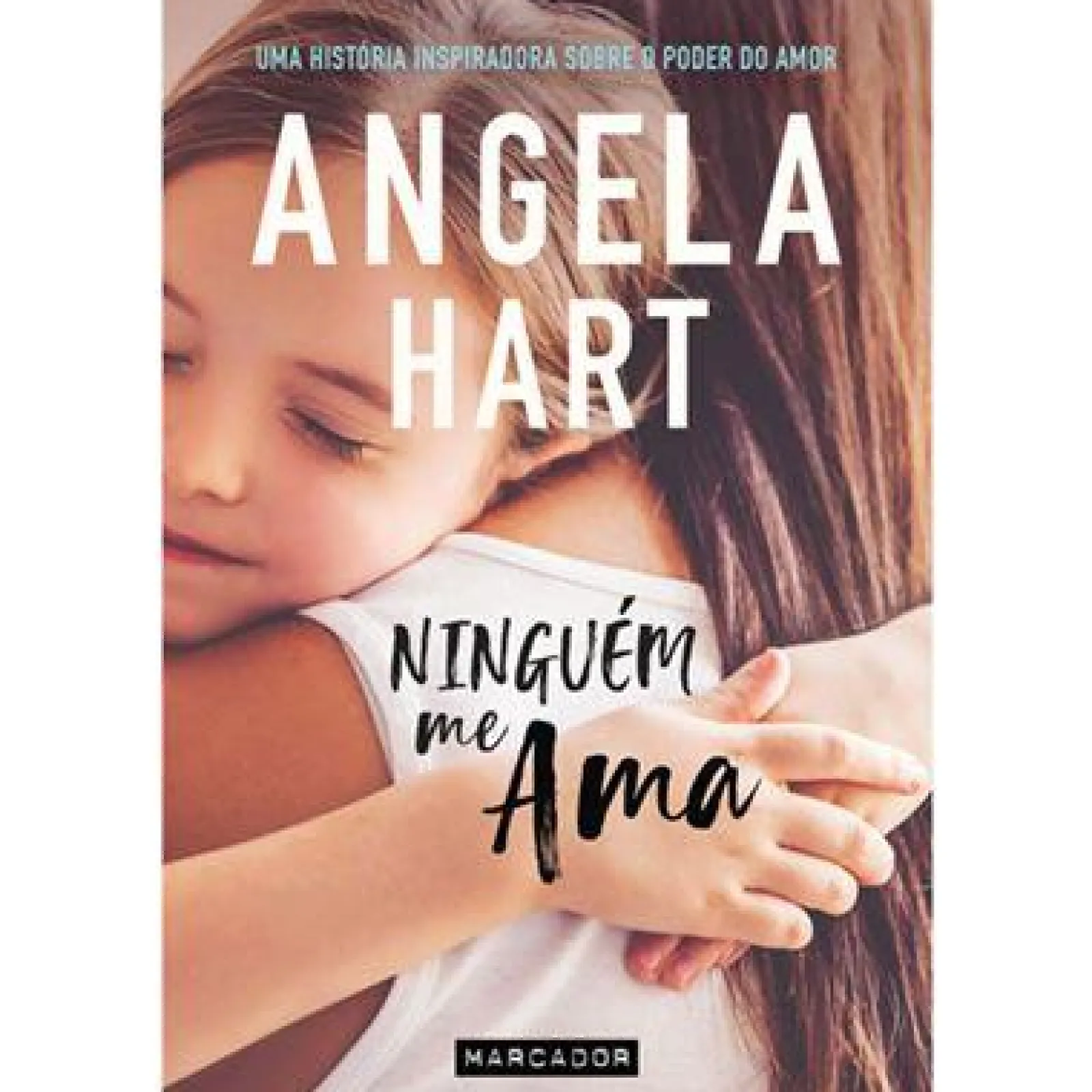 Online Marcador Ninguém Me Ama de Angela Hart
