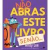 Jacaranda Não Abras Este Livro, Senão! de Andy Lee, Heath McKenzie