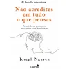 Talento Não Acredites em Tudo o que Pensas de Joseph Nguyen