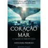 Outlet Presença No Coração do Mar de Nathaniel Philbrick